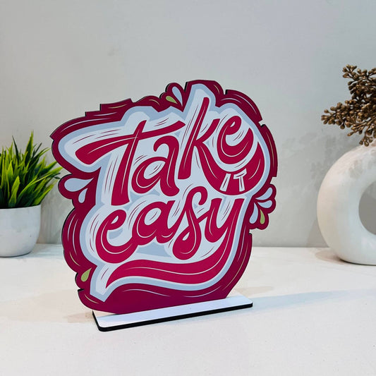 Take Easy Great Motivational Showpiece for Home Office Decorative Item
