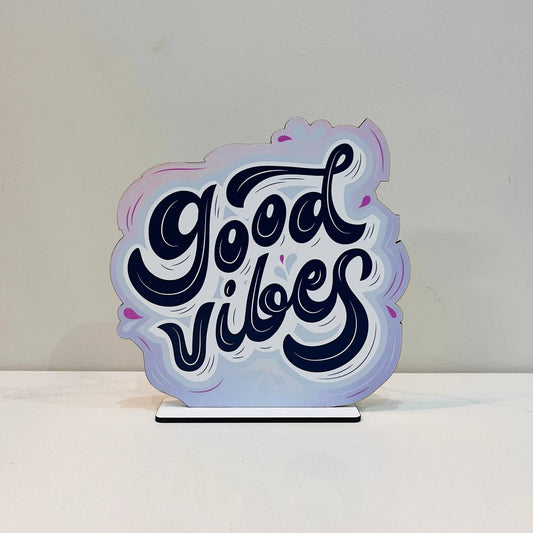 Good Vibes Table Decor  Showpiece for Home Office Decorative Item
