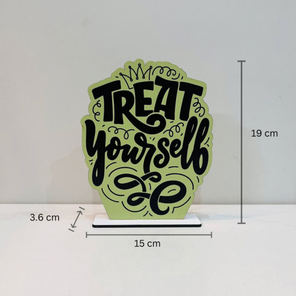 2_9e8b51f4-507b-48de-a6ac-6198039a5a2b Treat Yourself Great Motivational Showpiece for Home Office Decorative Item