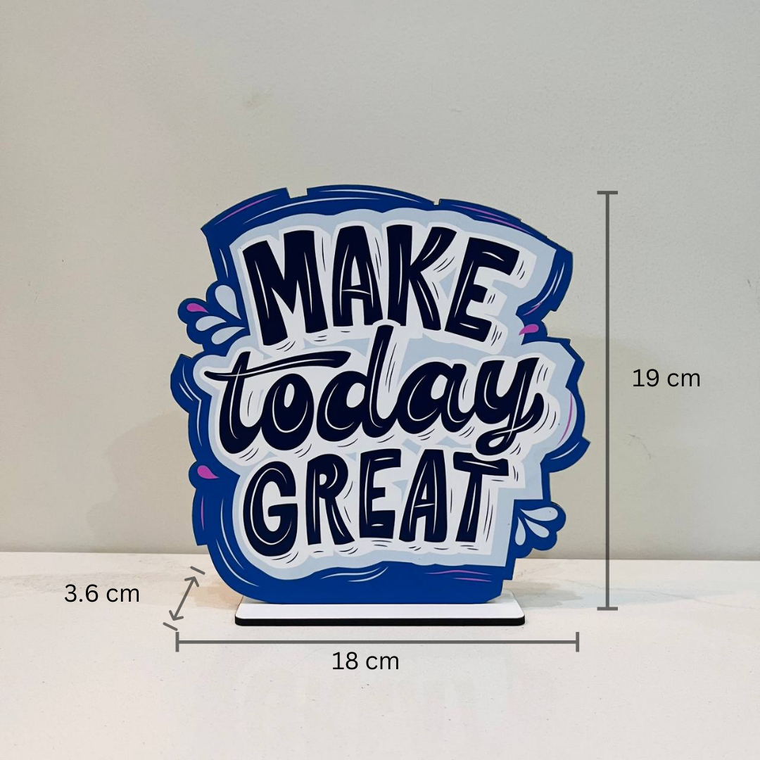 Make Today Great Motivational Showpiece for Home Office Decorative Item - Image 3