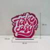 Take Easy Great Motivational Showpiece for Home Office Decorative Item