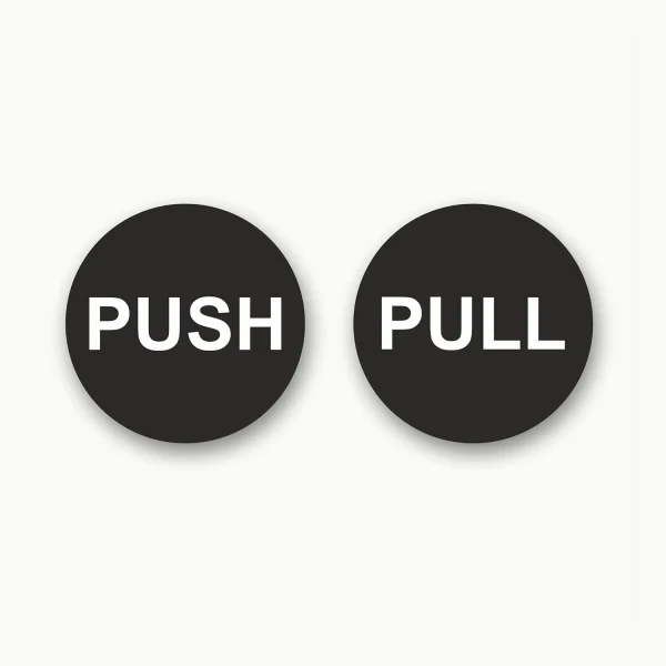 Black round push pull door sign