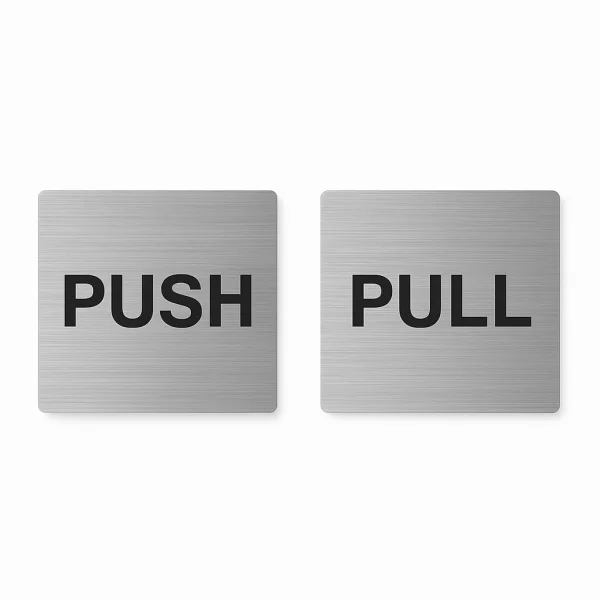 Brushed silver square push pull door sign