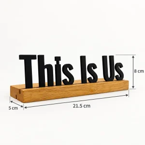 This Is Us wooden table sign – photo 3