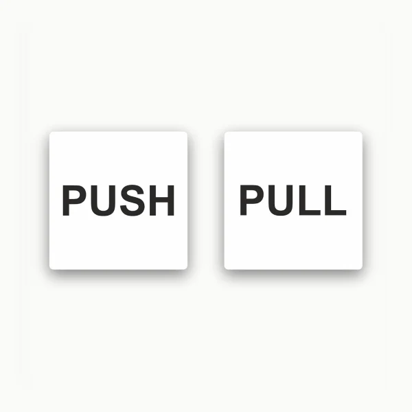 White square push pull door sign